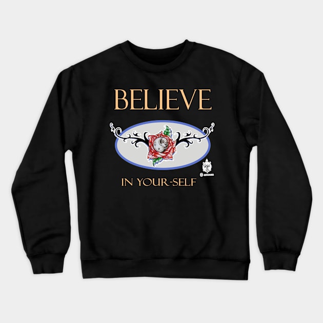 BELIEVE IN YOUR-SELF (YIN & YANG) LOGO Crewneck Sweatshirt by DHARRIS68